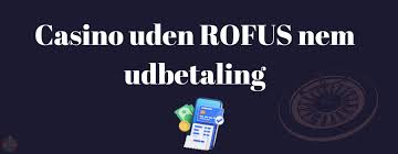 Casino uden ROFUS og MitID - Spil uden begrænsninger Casino uden ROFUS og MitID - Spil uden begrænsninger