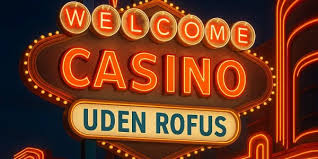Casinospil uden ROFUS-kampagner En Guide til Ansvarligt Spil